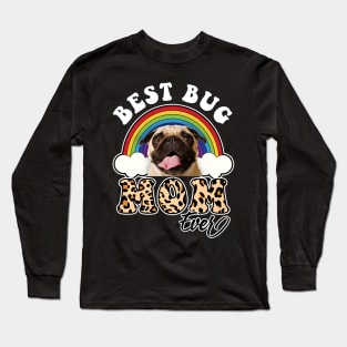 Best Pug Mom Long Sleeve T-Shirt